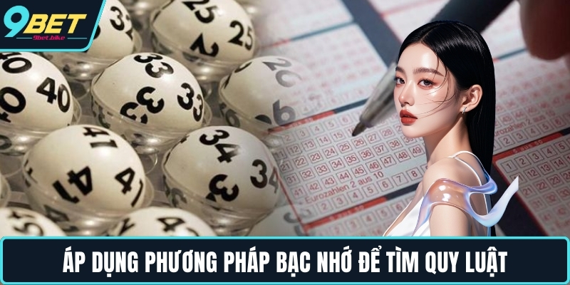 Áp dụng phương pháp bạc nhớ để tìm quy luật Áp dụng phương pháp bạc nhớ để tìm quy luật
