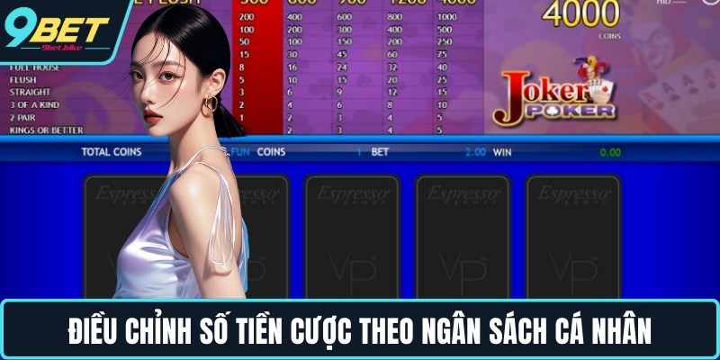 Điều chỉnh số tiền cược theo ngân sách cá nhân