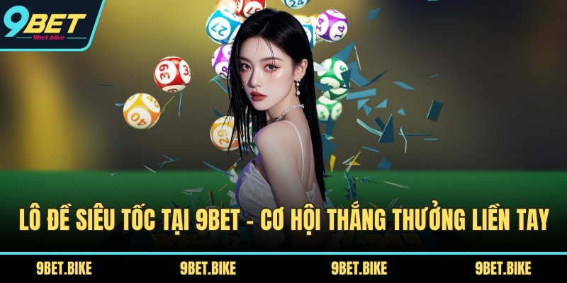 Lô đề siêu tốc