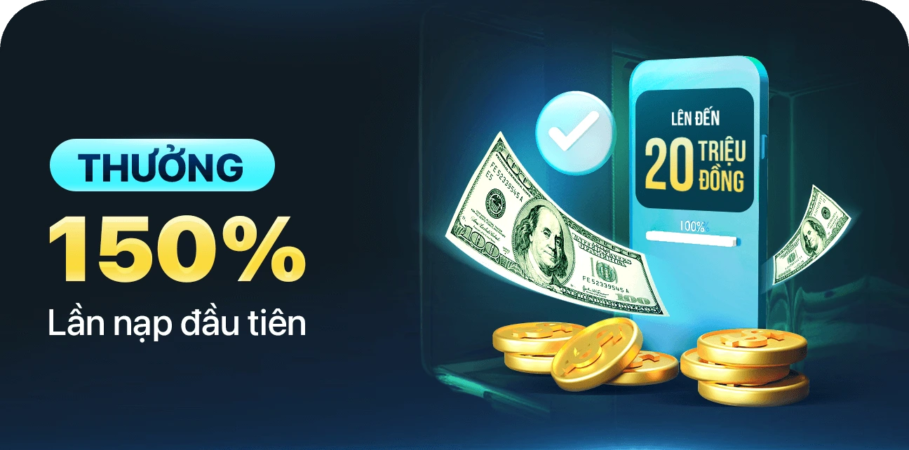 9bet thưởng 150% lần nạp đầu